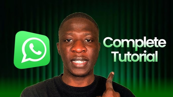 Step-by-Step WhatsApp Tutorial